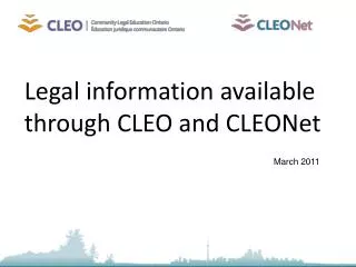 Legal information available through CLEO and CLEONet
