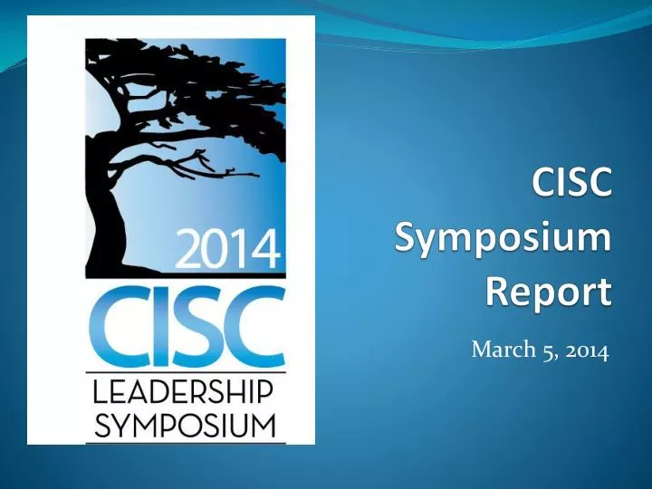 cisc symposium report