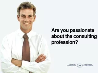 Are you passionate about the consulting profession?