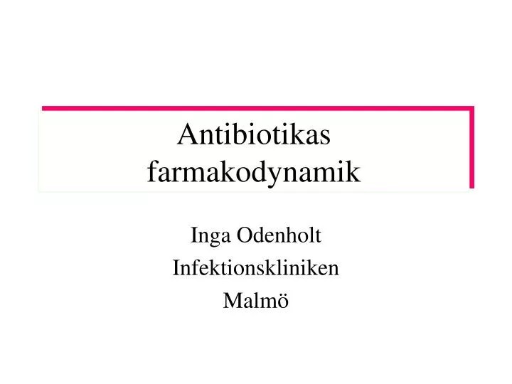 antibiotikas farmakodynamik