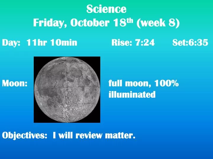 science friday october 18 th week 8