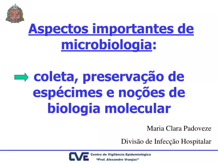 aspectos importantes de microbiologia coleta preserva o de esp cimes e no es de biologia molecular