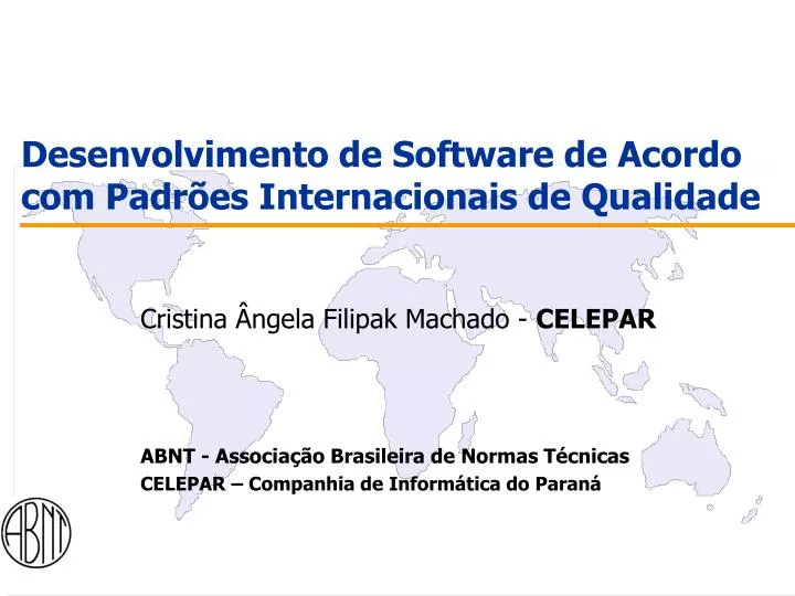 desenvolvimento de software de acordo com padr es internacionais de qualidade