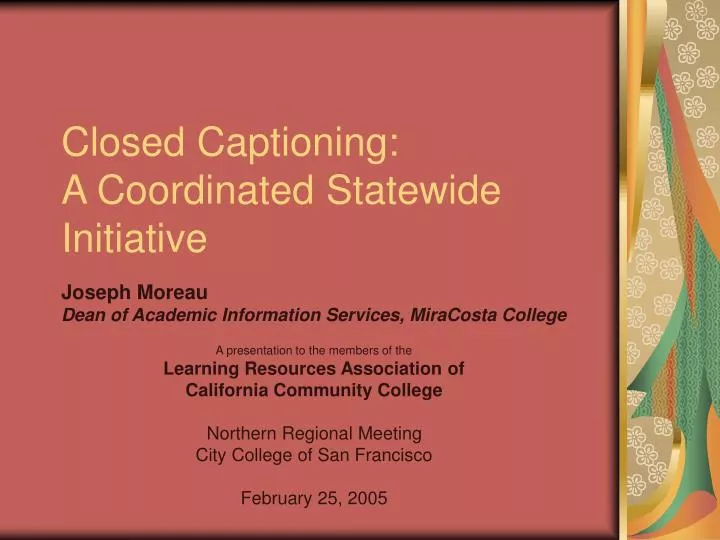 closed captioning a coordinated statewide initiative