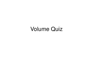 Volume Quiz
