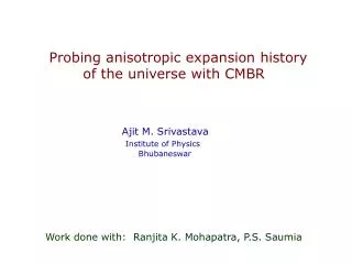 Probing anisotropic expansion history of the universe with CMBR