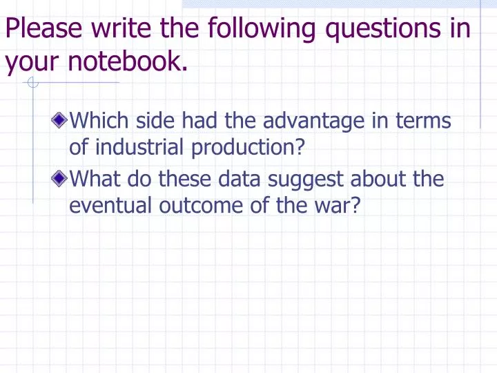 please write the following questions in your notebook