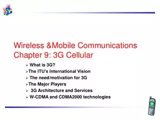 Wireless &amp;Mobile Communications Chapter 9: 3G Cellular