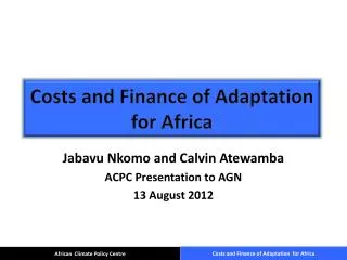 Costs and Finance of Adaptation for Africa