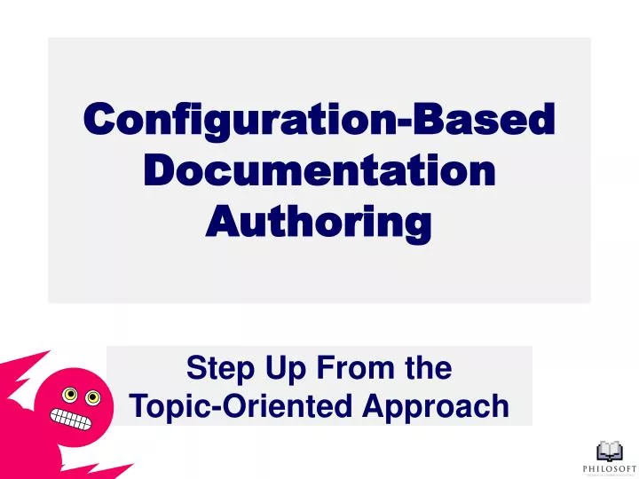 configuration based documentation authoring