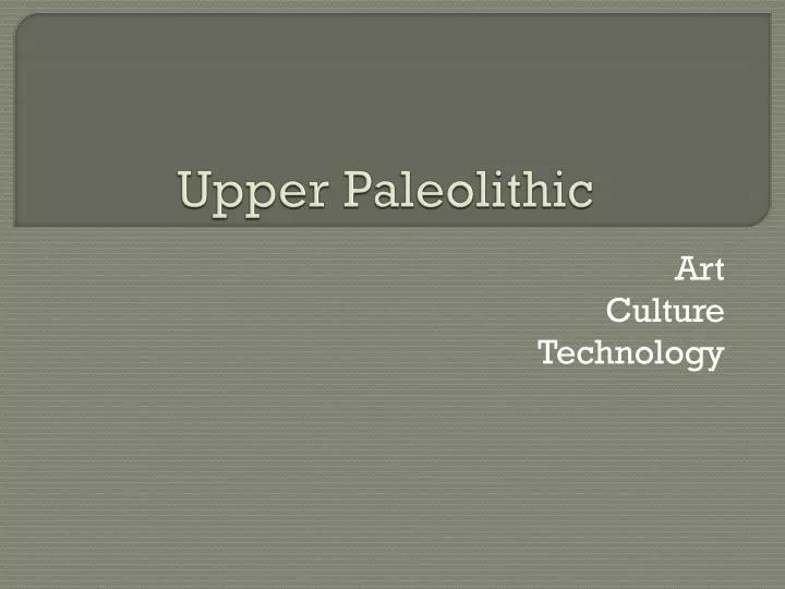 upper paleolithic