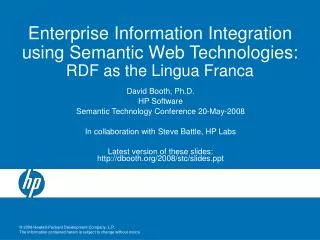 Enterprise Information Integration using Semantic Web Technologies: RDF as the Lingua Franca