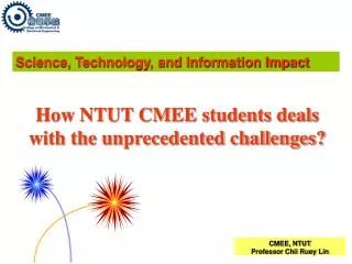 How NTUT CMEE students deals with the unprecedented challenges?