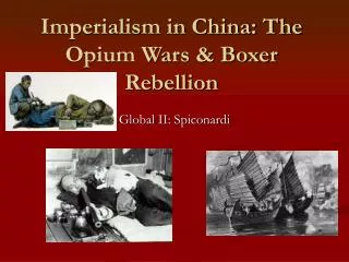 Imperialism in China: The Opium Wars &amp; Boxer Rebellion