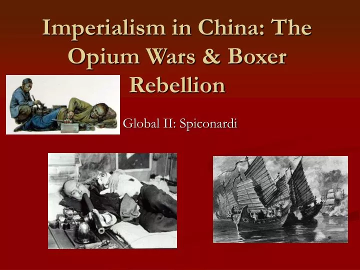 imperialism in china the opium wars boxer rebellion