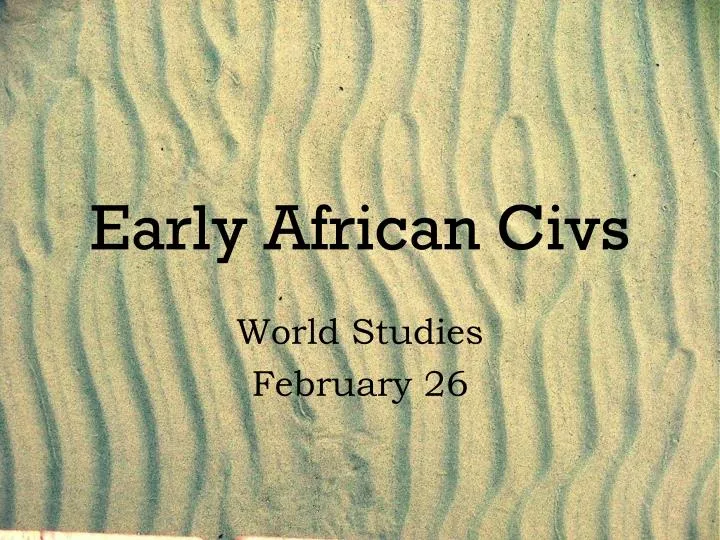 early african civs