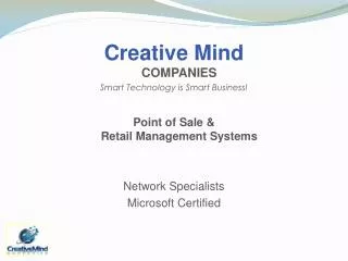 Creative Mind COMPANIES Smart Technology is Smart Business!