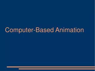 Computer-Based Animation