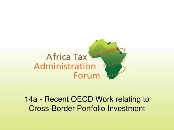 14a recent oecd work relating to cross border portfolio investment