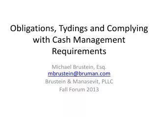 Obligations, Tydings and Complying with Cash Management Requirements