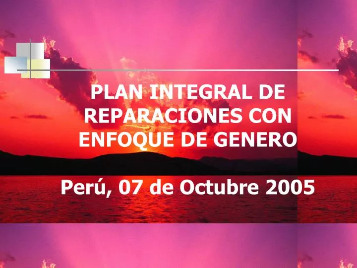 plan integral de reparaciones con enfoque de genero per 07 de octubre 2005