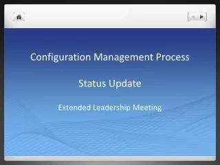 Configuration Management Process Status Update
