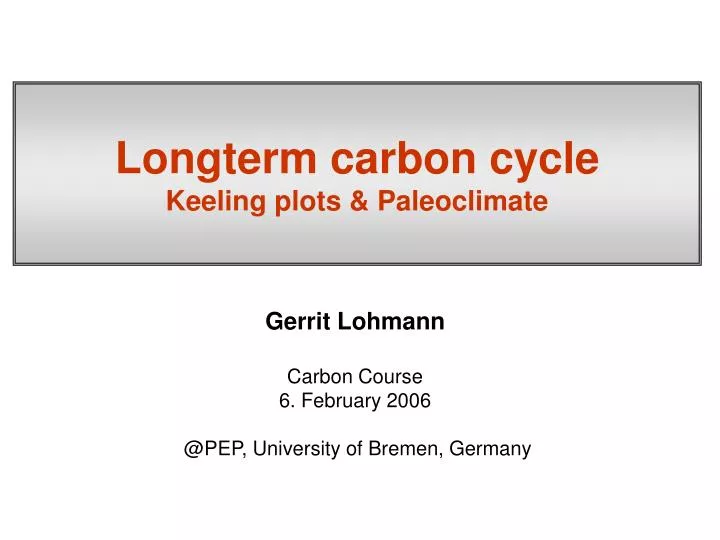 longterm carbon cycle keeling plots paleoclimate