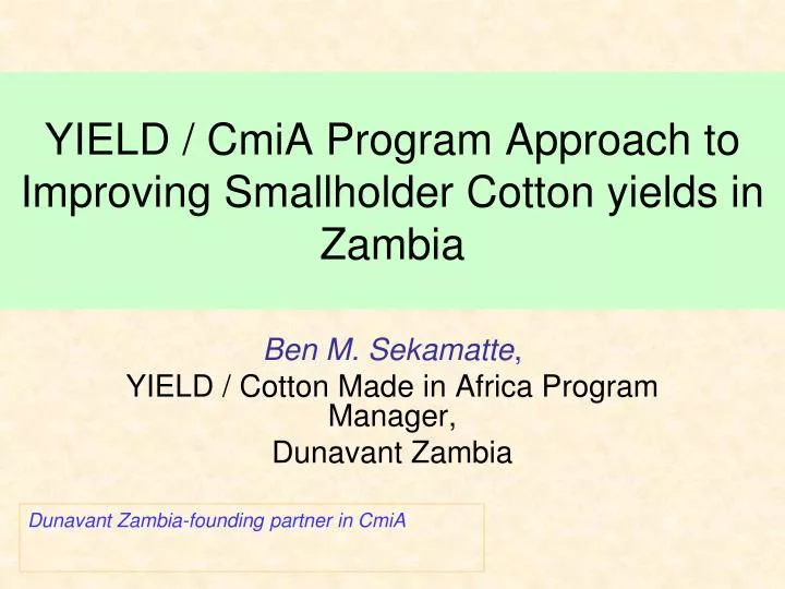yield cmia program approach to improving smallholder cotton yields in zambia