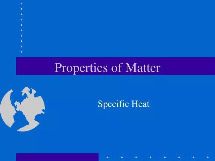 properties of matter