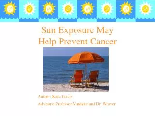Sun Exposure May Help Prevent Cancer