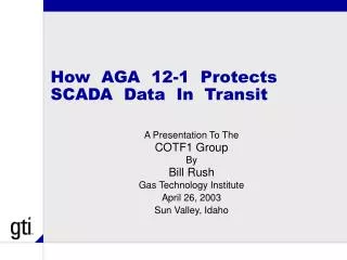 How AGA 12-1 Protects SCADA Data In Transit
