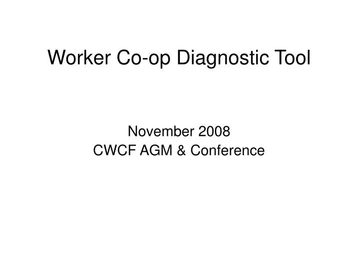 worker co op diagnostic tool