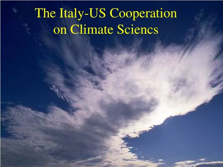 the italy us cooperation on climate sciencs