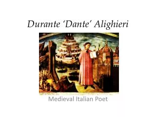 Durante ‘Dante’ Alighieri