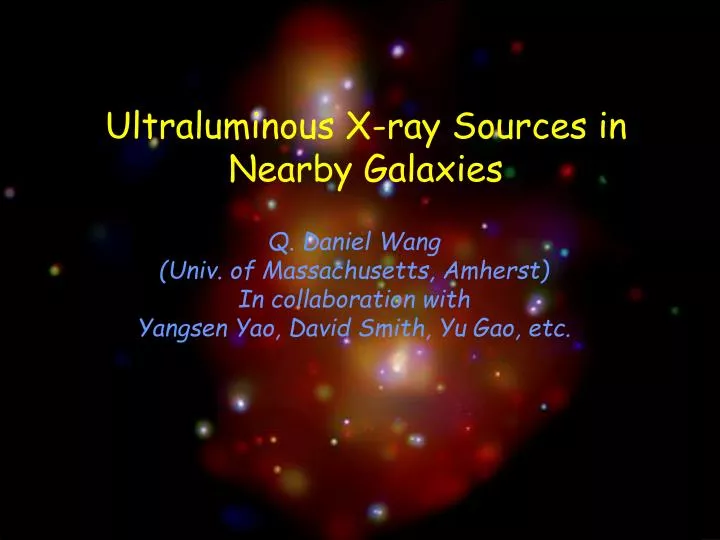 ultraluminous x ray sources in nearby galaxies