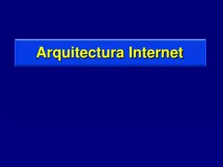 arquitectura internet