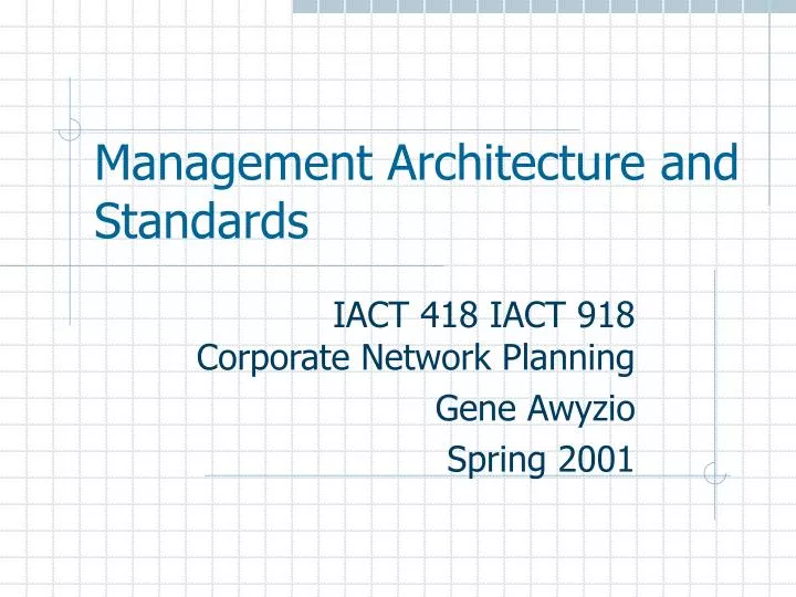 management architecture and standards