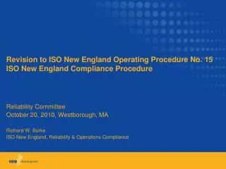 Revision to ISO New England Operating Procedure No. 15 ISO New England Compliance Procedure
