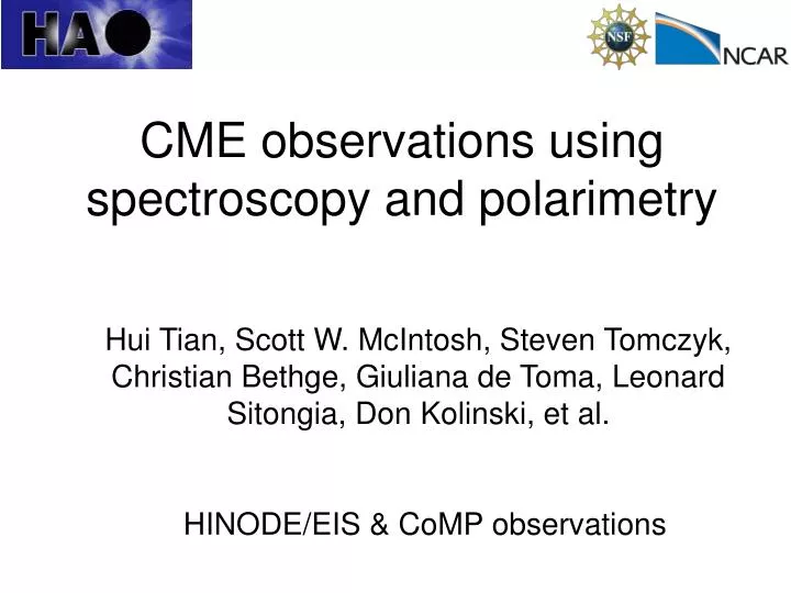 cme observations using spectroscopy and polarimetry