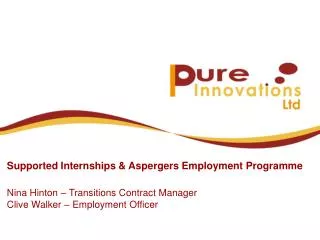 Supported Internships &amp; Aspergers Employment Programme Nina Hinton – Transitions Contract Manager