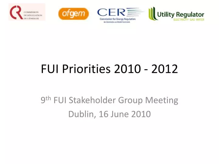 fui priorities 2010 2012