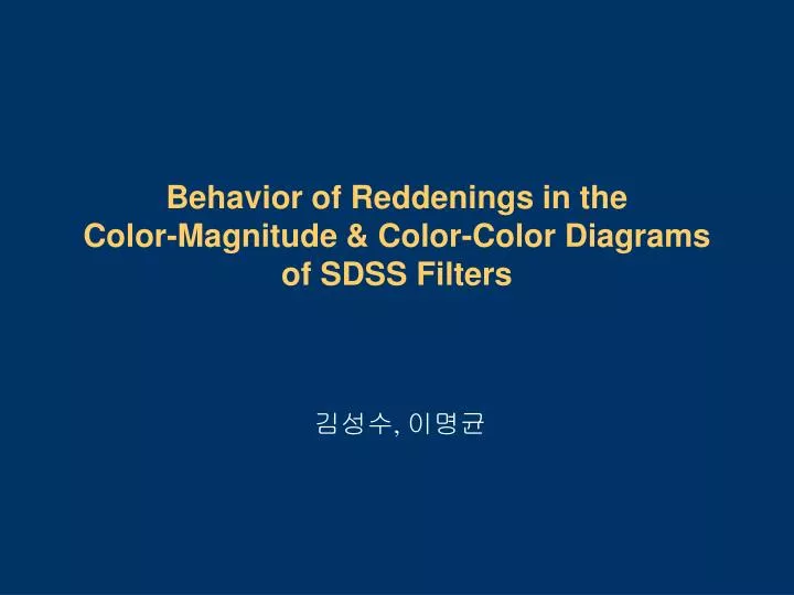 behavior of reddenings in the color magnitude color color diagrams of sdss filters