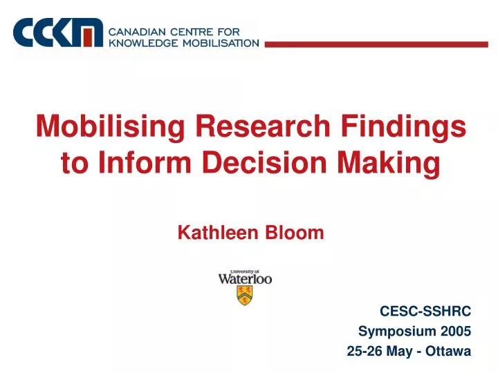 mobilising research findings to inform decision making