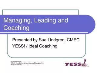 Managing, Leading and Coaching