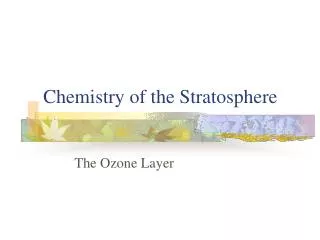 Chemistry of the Stratosphere