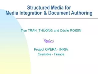 Structured Media for Media Integration &amp; Document Authoring
