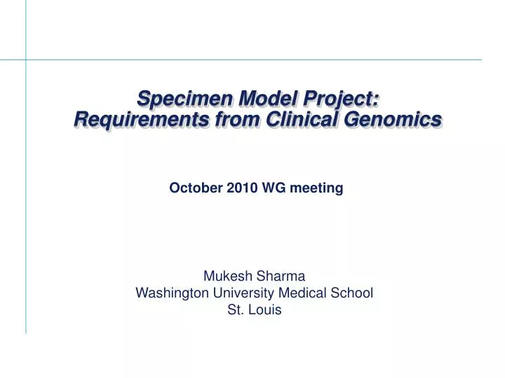 specimen model project requirements from clinical genomics