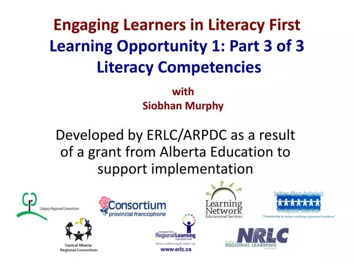 engaging learners in literacy first learning opportunity 1 part 3 of 3 literacy competencies