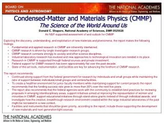Condensed-Matter and Materials Physics (CMMP) The Science of the World Around Us