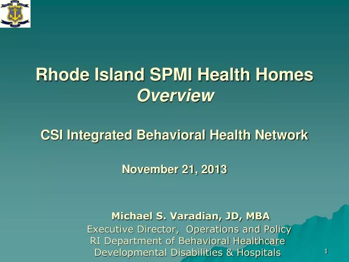 rhode island spmi health homes overview csi integrated behavioral health network november 21 2013